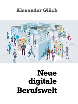 cover image of Neue digitale Berufswelt
